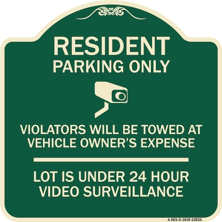Signmission Reserved Parking Resident Parking Only Violators Will Be Towed at Owners Expense Lot, G-1818-23035 A-DES-G-1818-23035
